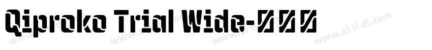 Qiproko Trial Wide字体转换